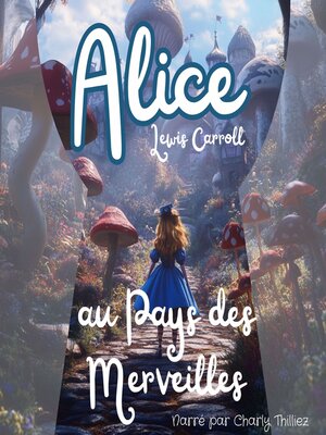 cover image of Alice aux pays des merveilles